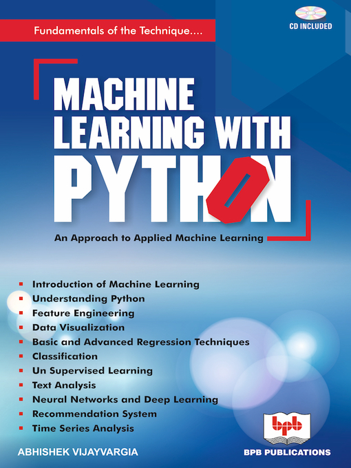 Title details for Machine Learning with Python by Abhishek Vijayvargia - Available